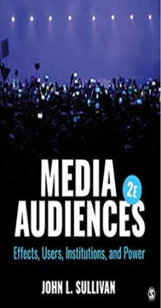 Image for "Media Audiences Effects, Users, Institutions, and Power" second edition