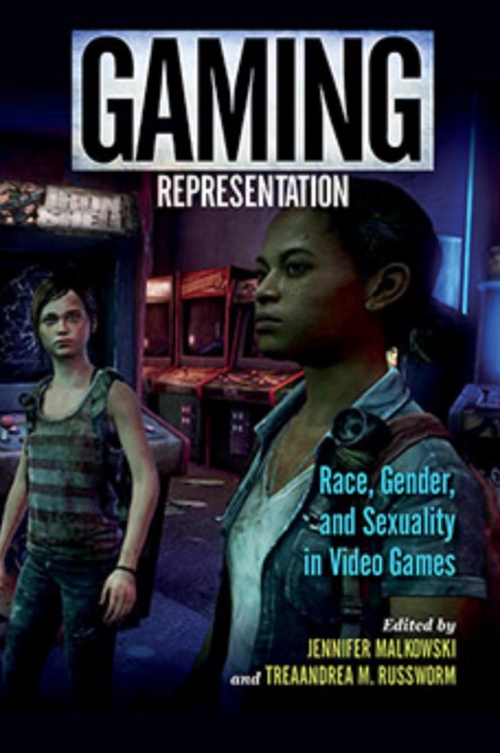 Image for "Journey into the Techno-Primitive Desert" Gaming Representation: Race, Gender, and Sexuality in Video Games
